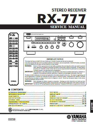 YAMAHA RX-777 STEREO RECEIVER SERVICE MANUAL INC BLK DIAG PCBS SCHEM DIAGS AND PARTS LIST 32 PAGES ENG
