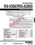 YAMAHA RX-A3000 RX-V3067 AV RECEIVER SERVICE MANUAL INC BLK DIAGS PCBS SCHEM DIAGS AND PARTS LIST 197 PAGES ENG