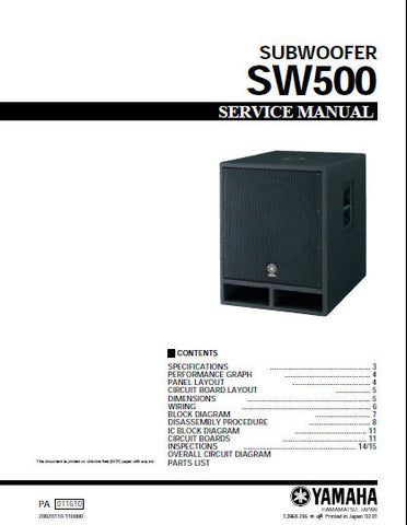 YAMAHA SW500 SUBWOOFER SERVICE MANUAL INC BLK DIAG PCBS SCHEM DIAGS AND PARTS LIST 28 PAGES ENG