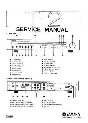 YAMAHA T-2 STEREO TUNER SERVICE MANUAL INC BLK DIAG PCBS SCHEM DIAG AND PARTS LIST 30 PAGES ENG