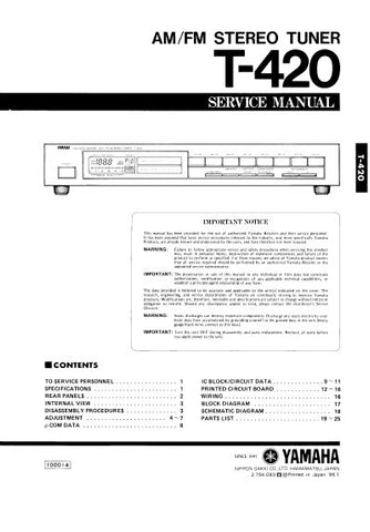 YAMAHA T-420 AM FM STEREO TUNER SERVICE MANUAL INC BLK DIAG PCBS SCHEM DIAGS AND PARTS LIST 31 PAGES ENG