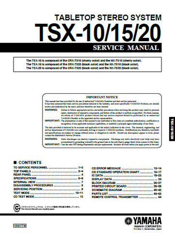 YAMAHA TSX-10 TSX-15 TSX-20 TABLETOP STEREO SYSTEM SERVICE MANUAL INC BLK DIAG PCBS SCHEM DIAGS AND PARTS LIST 47 PAGES ENG