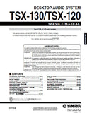 YAMAHA TSX-120 TSX-130 DESKTOP AUDIO SYSTEM SERVICE MANUAL INC BLK DIAG PCBS SCHEM DIAGS AND PARTS LIST 86 PAGES ENG