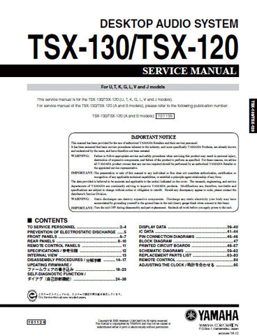 YAMAHA TSX-120 TSX-130 DESKTOP AUDIO SYSTEM SERVICE MANUAL INC BLK DIAG PCBS SCHEM DIAGS AND PARTS LIST 86 PAGES ENG