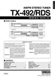 YAMAHA TX-492 TX-492RDS AM FM STEREO TUNER SERVICE MANUAL INC BLK DIAG PCBS SCHEM DIAGS AND PARTS LIST 22 PAGES ENG