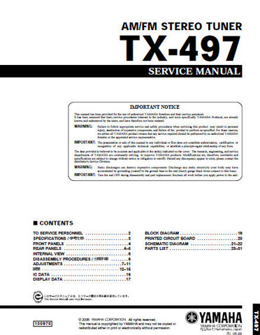 YAMAHA TX-497 AM FM STEREO TUNER SERVICE MANUAL INC BLK DIAG PCBS SCHEM DIAGS AND PARTS LIST 32 PAGES ENG