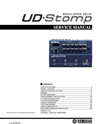 YAMAHA UD-STOMP MODULATION DELAY SERVICE MANUAL INC BLK DIAG PCBS SCHEM DIAGS AND PARTS LIST 41 PAGES ENG
