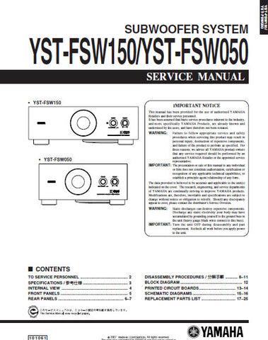 YAMAHA YST-FSW050 YST-FSW150 SUBWOOFER SYSTEM SERVICE MANUAL INC BLK DIAG PCBS SCHEM DIAGS AND PARTS LIST 26 PAGES ENG