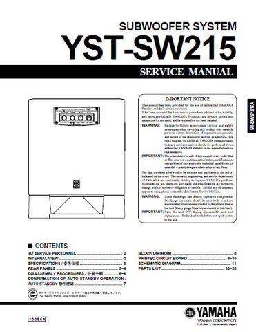 YAMAHA YST-SW215 SUBWOOFER SYSTEM SERVICE MANUAL INC BLK DIAG PCBS SCHEM DIAG AND PARTS LIST 19 PAGES ENG