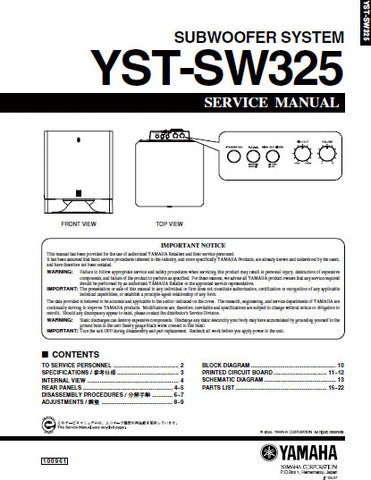 YAMAHA YST-SW325 SUBWOOFER SYSTEM SERVICE MANUAL INC BLK DIAG PCBS SCHEM DIAG AND PARTS LIST 21 PAGES ENG